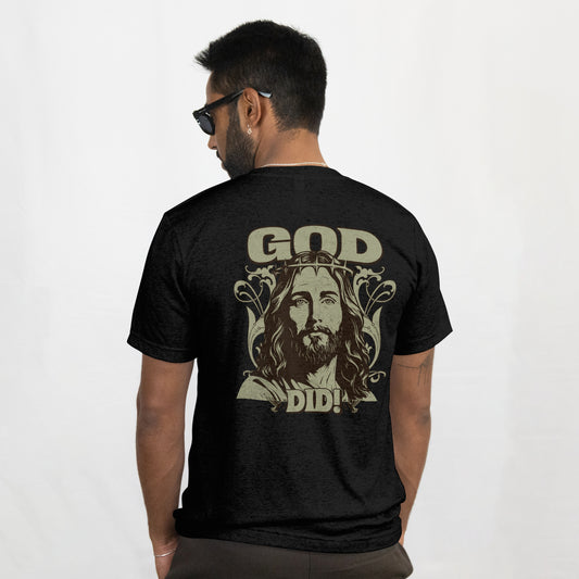 WHO DID? / GOD DID – Bold Faith Statement Tee (Unisex)